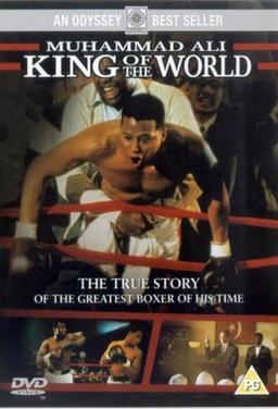 Muhammad Ali: King of the World