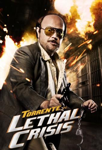 Torrente 4: Lethal crisis