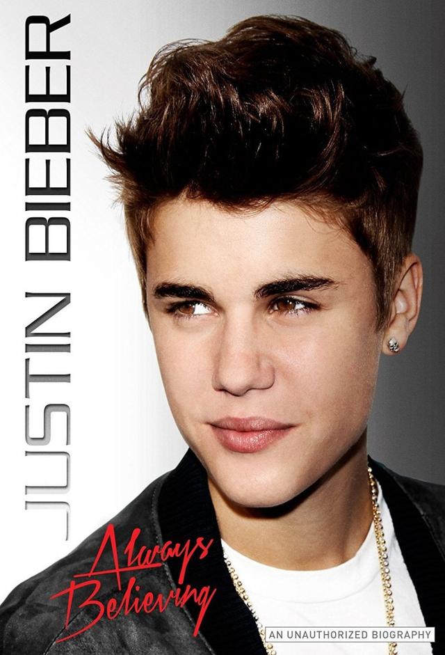 Justin Bieber: Always Believing