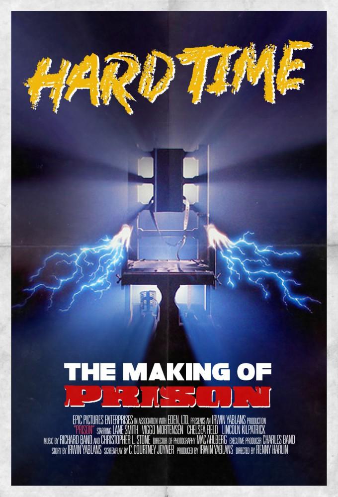 Hard Time: The Making of Prison