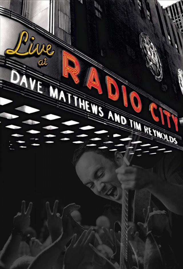 Dave Matthews & Tim Reynolds - Live at Radio City