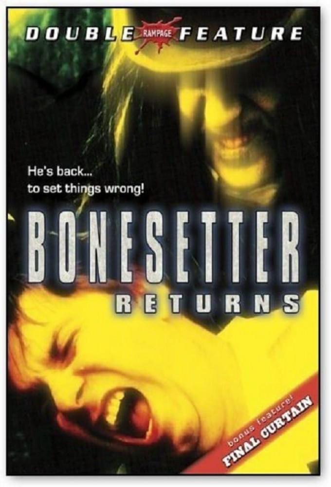 The Bonesetter Returns