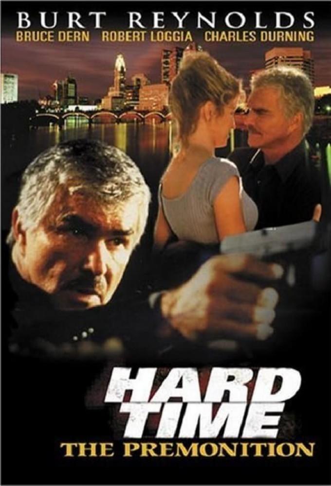 Hard Time: The Premonition