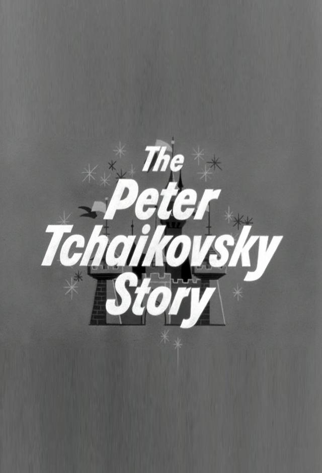The Peter Tchaikovsky Story