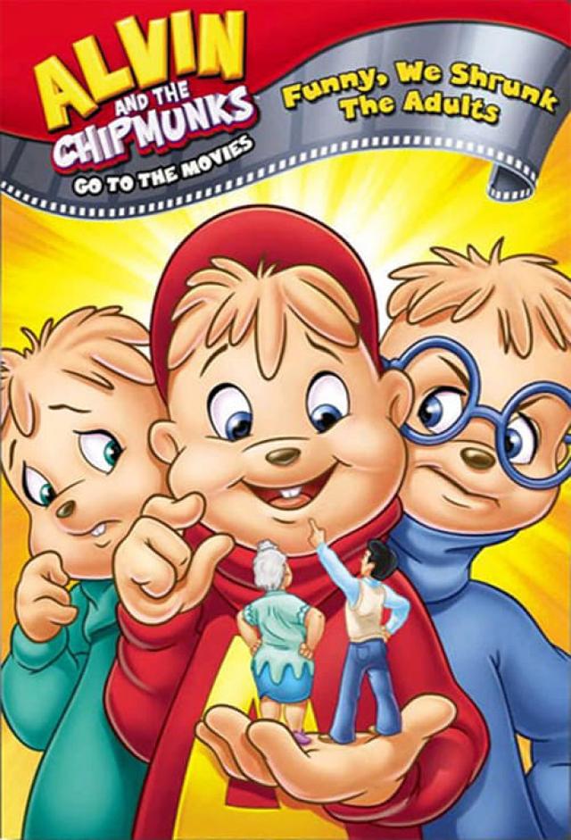 Alvin & The Chipmunks Go To The Movies: Funny We Shrunk The Adults