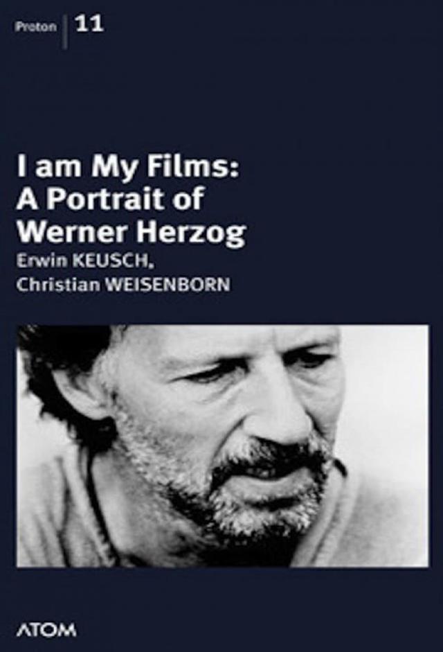 I Am My Films: A Portrait of Werner Herzog