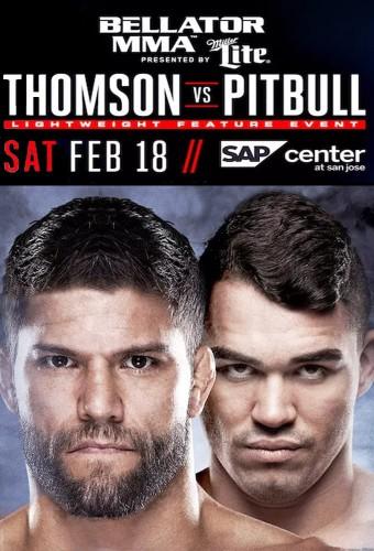 Bellator 172: Thomson vs. Pitbull