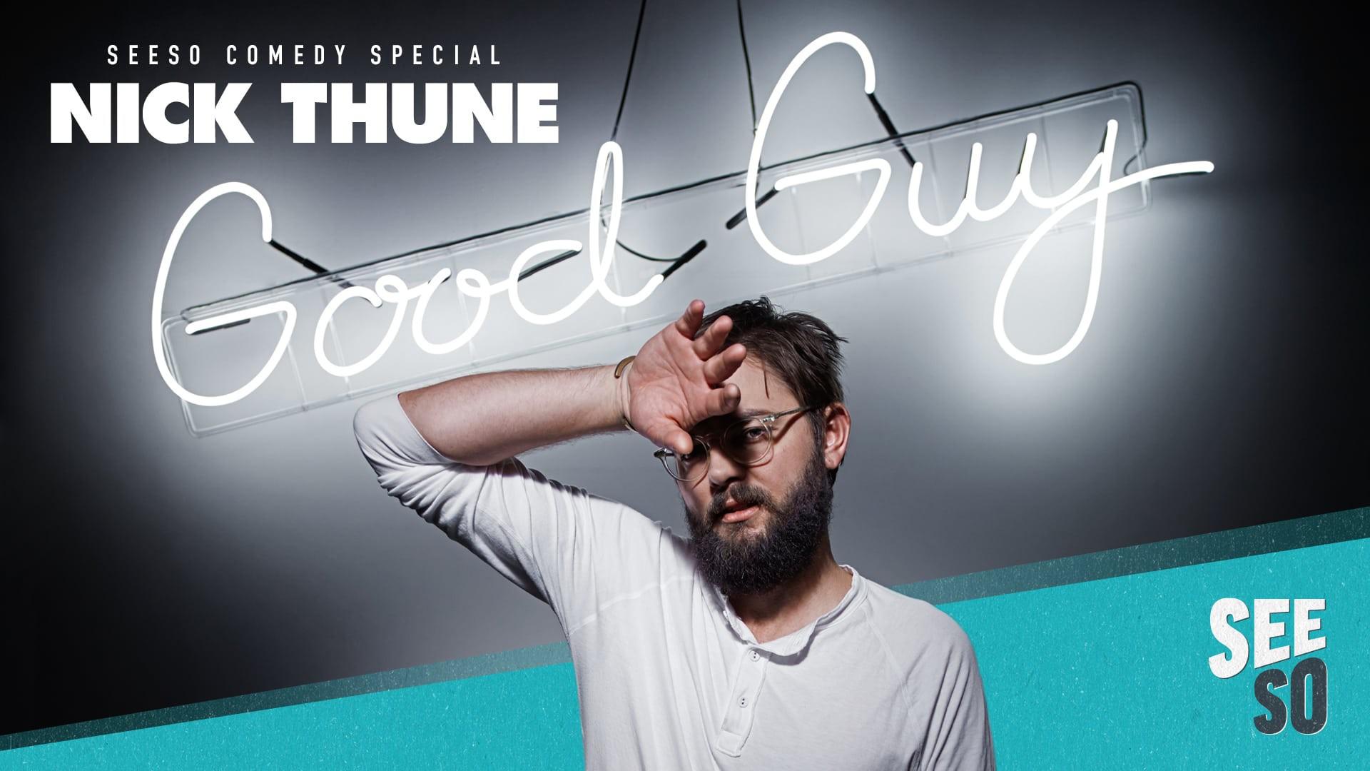 Nick Thune: Good Guy