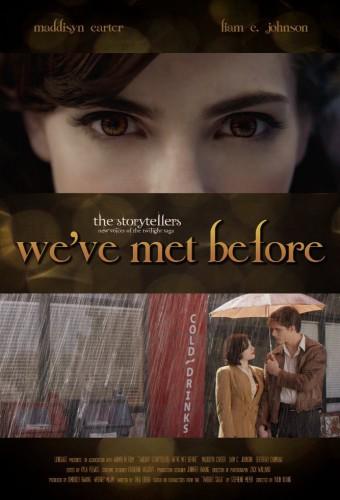 Twilight Storytellers: We've Met Before