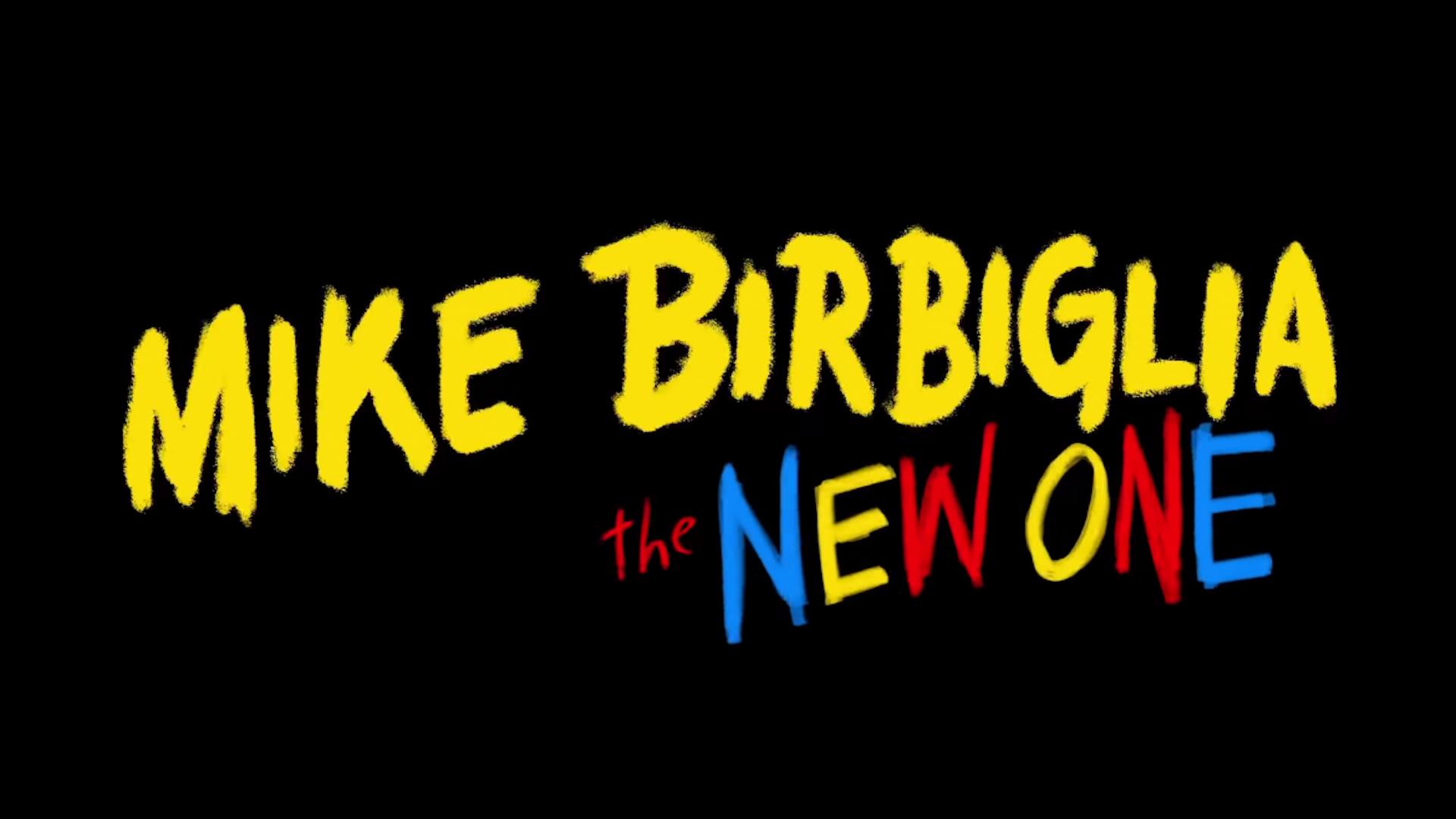 Mike Birbiglia: The New One