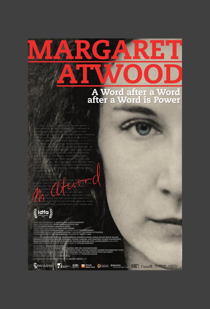 Margaret Atwood: A Word after a Word is Power