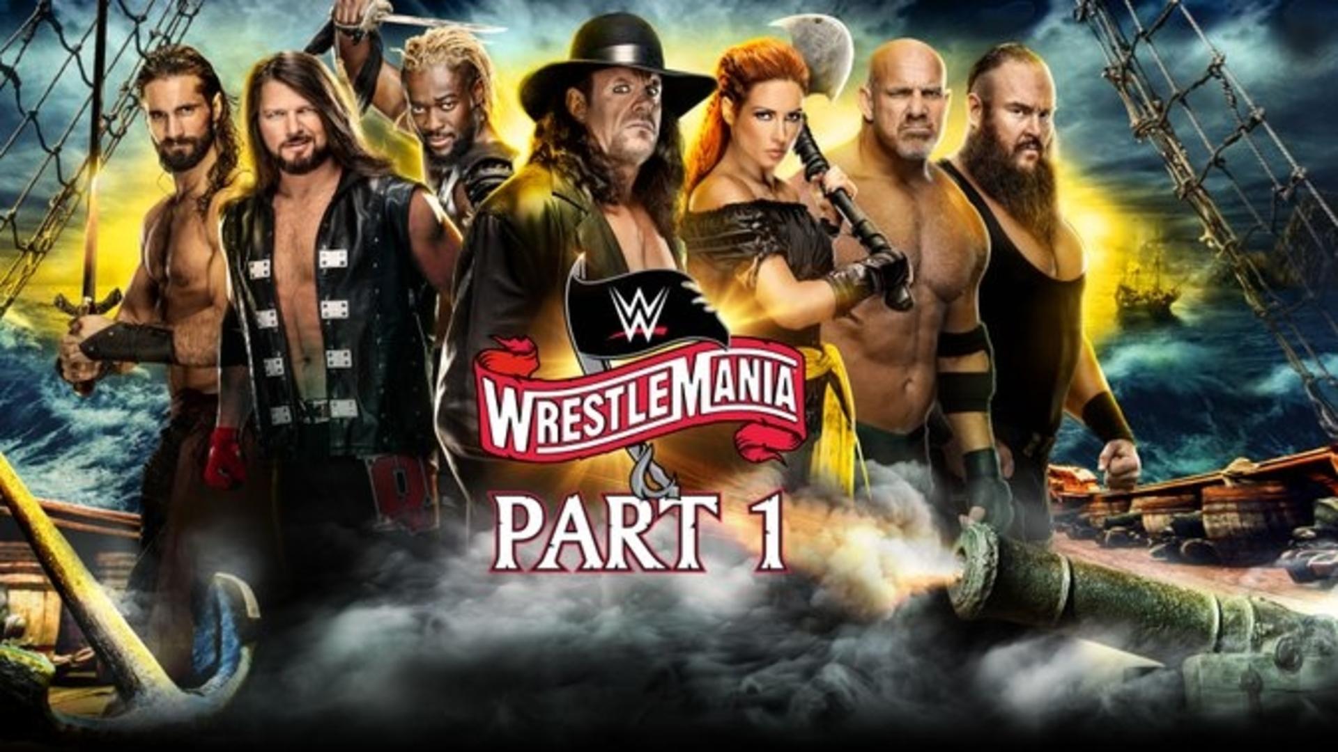 WWE WrestleMania 36 Part 1