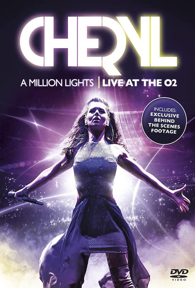 Cheryl: A Million Lights – Live at the O2