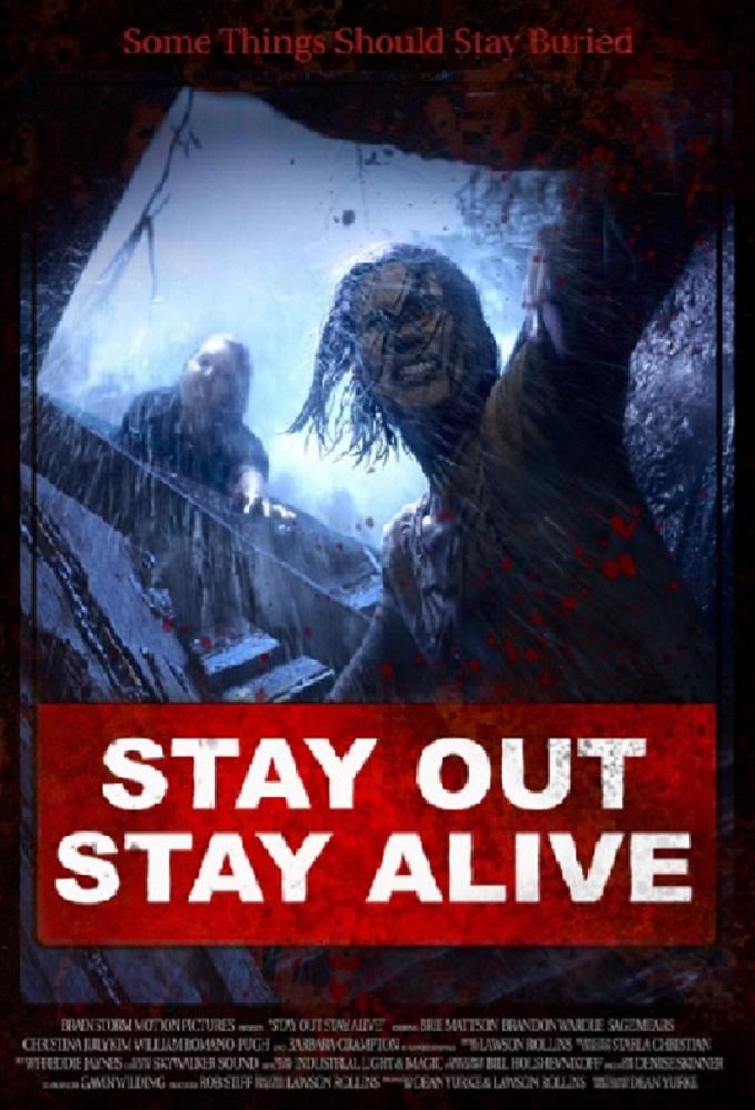 Stay Out Stay Alive