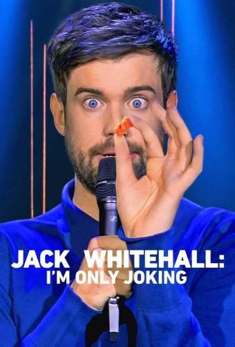 Jack Whitehall: I'm Only Joking