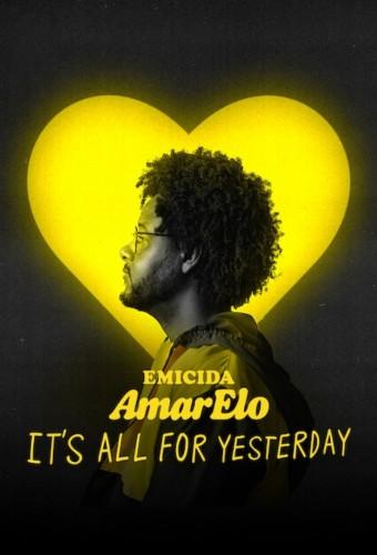 Emicida: AmarElo - It’s All For Yesterday