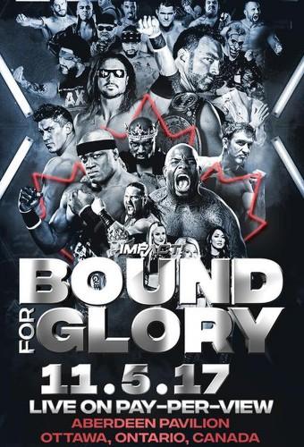 iMPACT! Wrestling Bound For Glory 2017