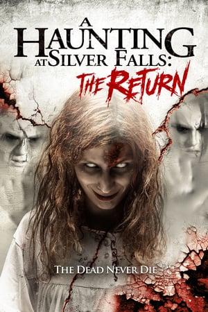 A Haunting at Silver Falls: The Return