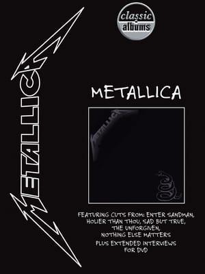 Classic Albums: Metallica - Metallica