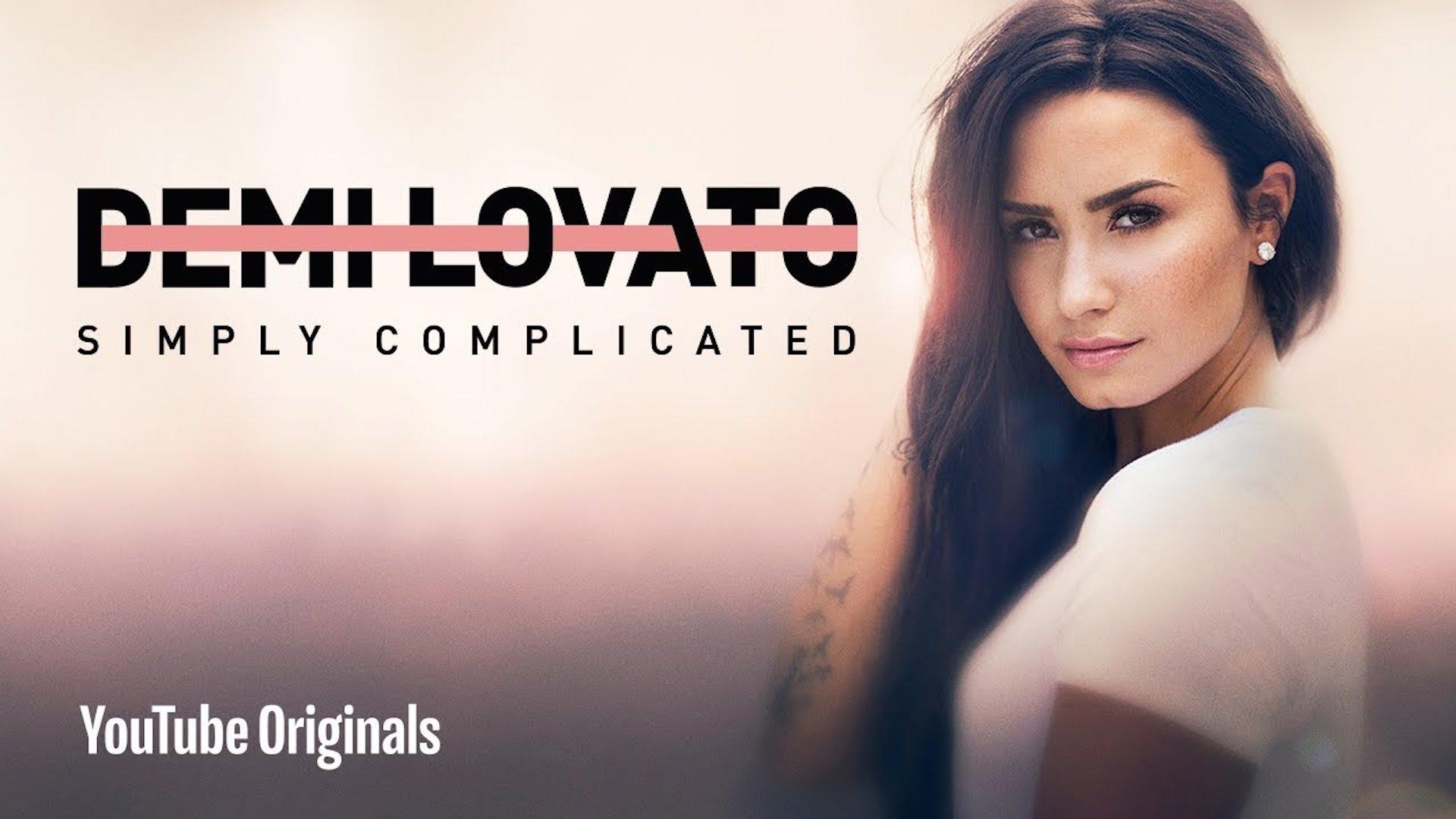 Demi Lovato: Simply Complicated