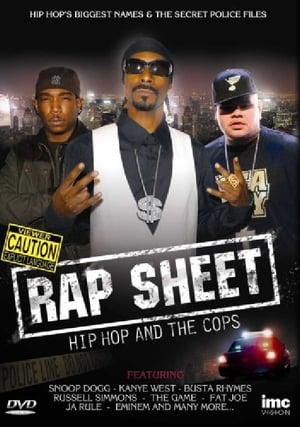 Rap Sheet: Hip-Hop and the Cops