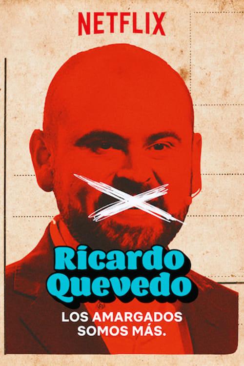 Ricardo Quevedo: Los Amargados Somos Mas