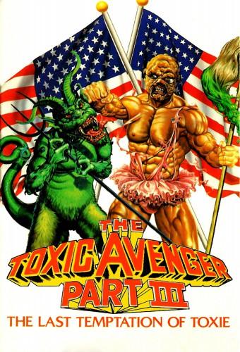 The Toxic Avenger Part III: The Last Temptation of Toxie