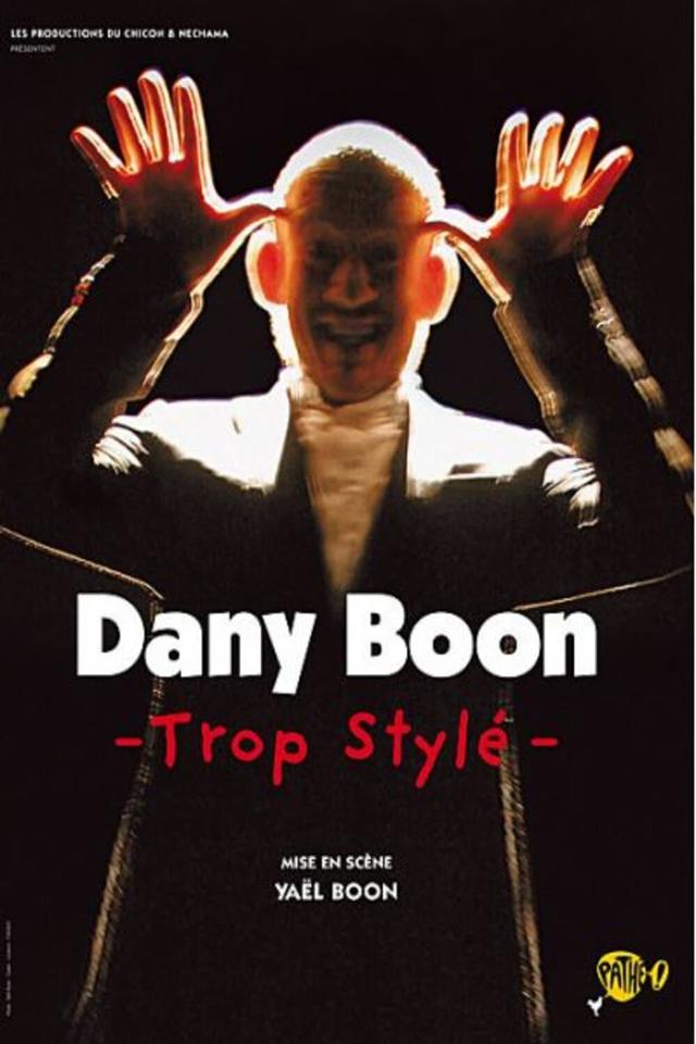 Dany Boon: Trop Stylé