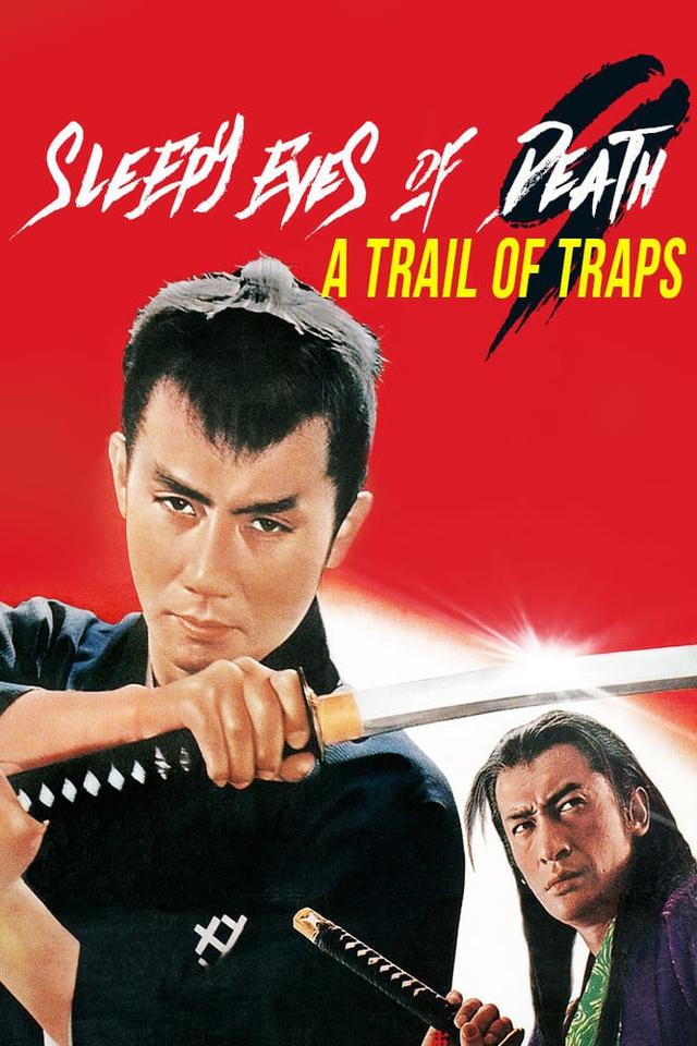 Sleepy Eyes of Death: A Trail of Traps