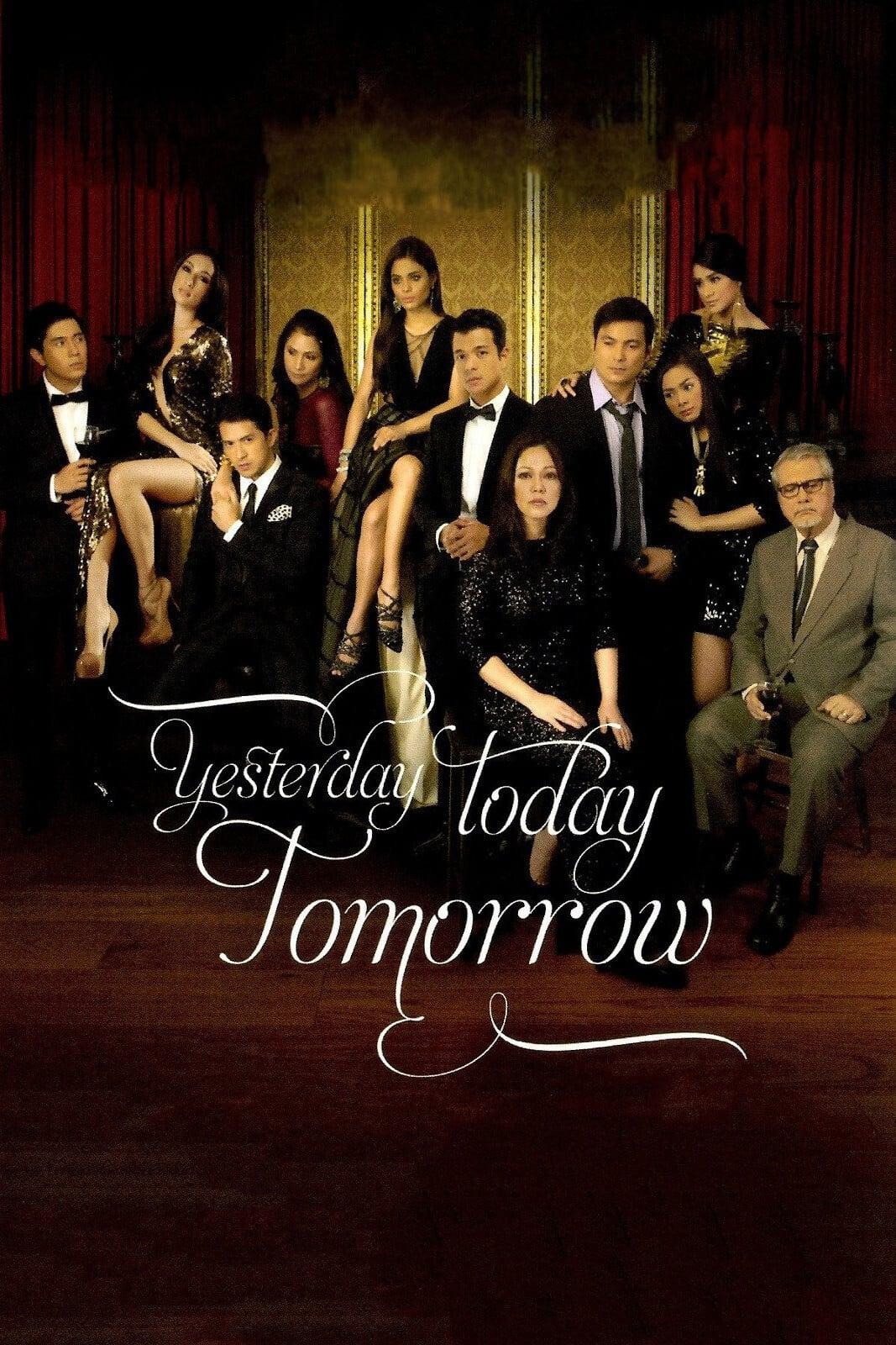 Yesterday Today Tomorrow