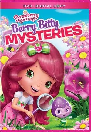 Strawberry Shortcake: Berry Bitty Mysteries