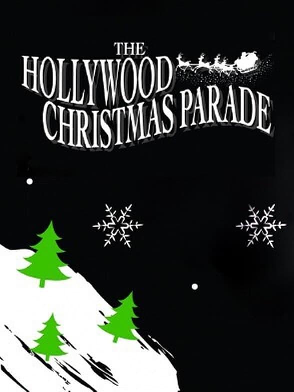 87th Annual Hollywood Christmas Parade