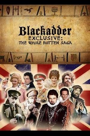 Blackadder Exclusive: The Whole Rotten Saga