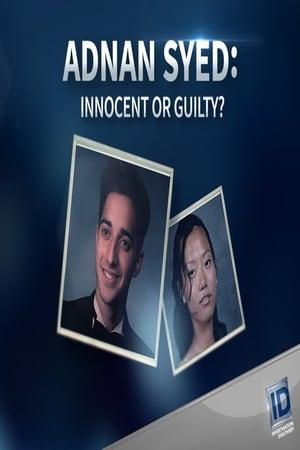 Adnan Syed: Innocent or Guilty?