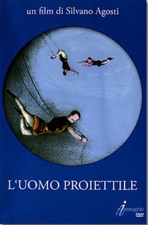L'uomo proiettile