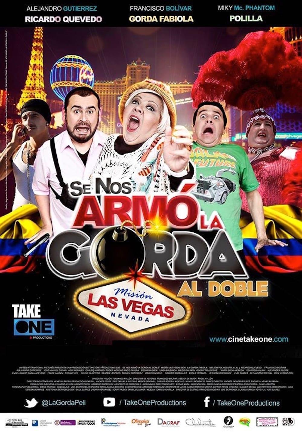 Se Nos Armó la Gorda Al Doble Misión Las Vegas