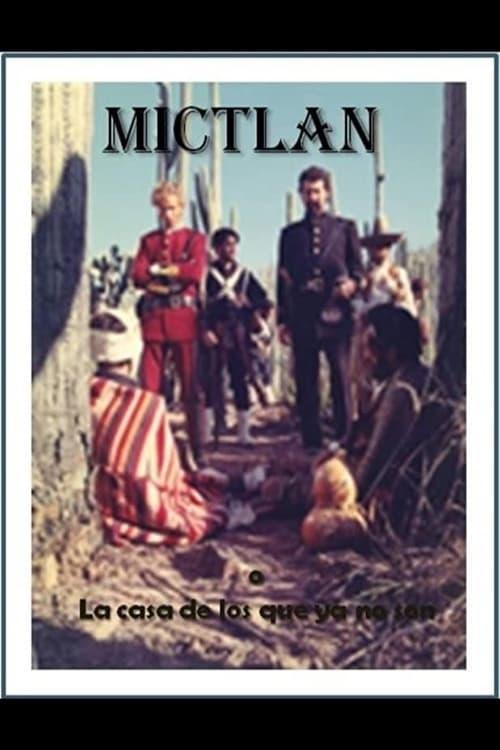 Mictlan o la casa de los que ya no son