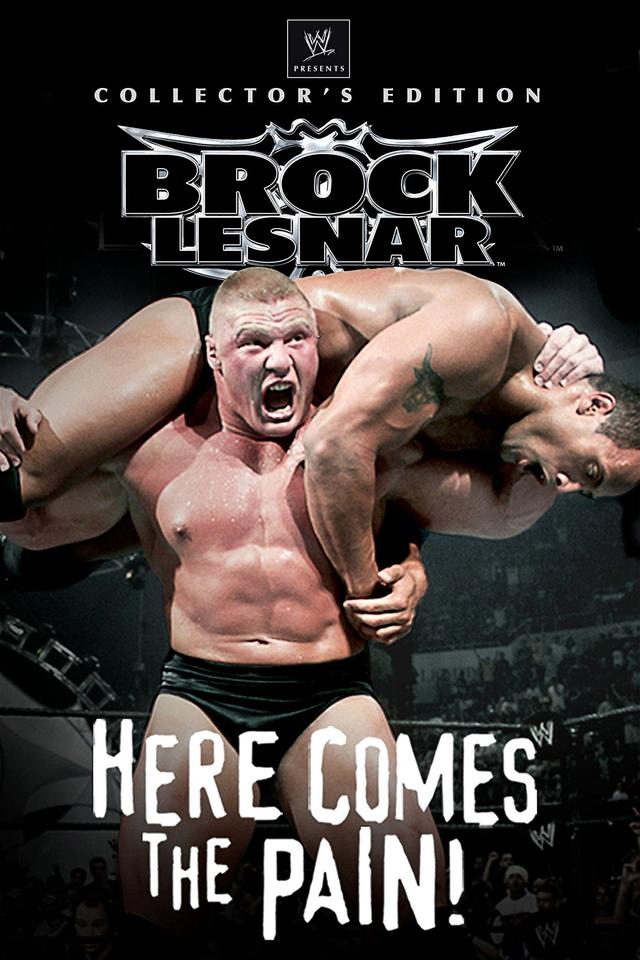 WWE: Brock Lesnar - Here Comes the Pain