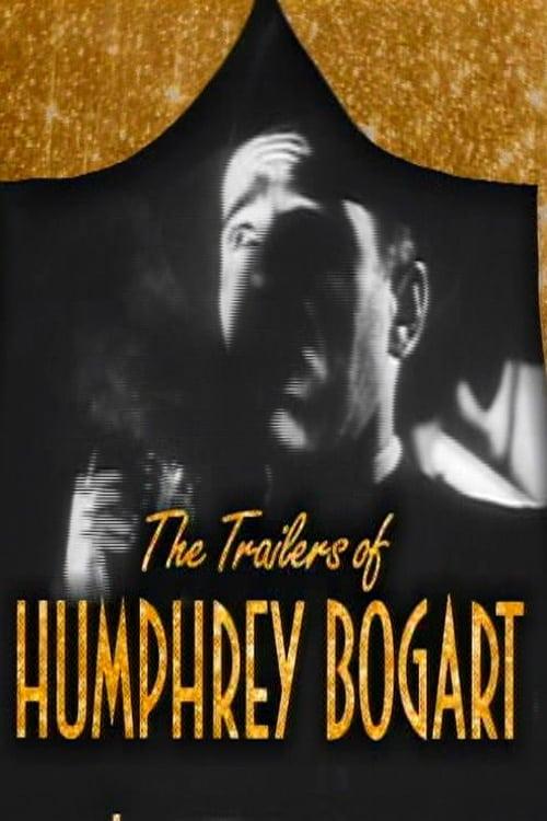 Becoming Attractions: The Trailers of Humphrey Bogart