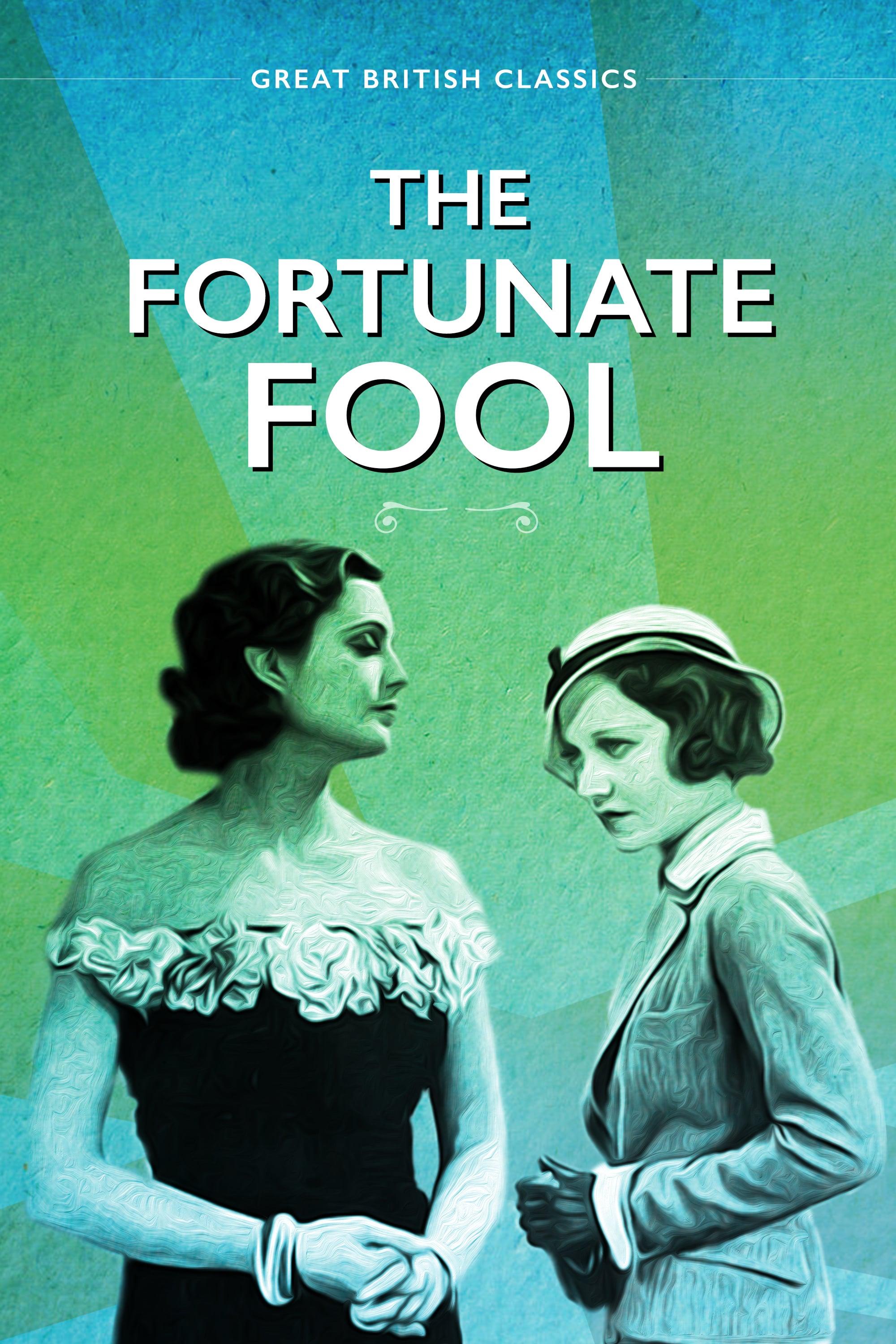 The Fortunate Fool
