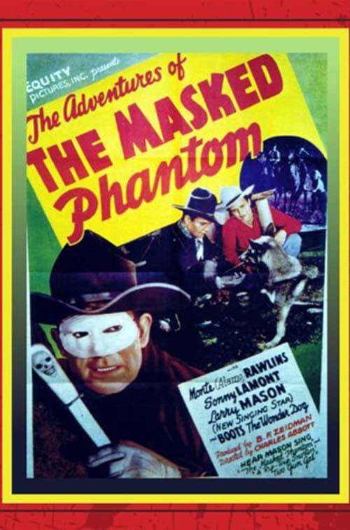 The Adventures of the Masked Phantom
