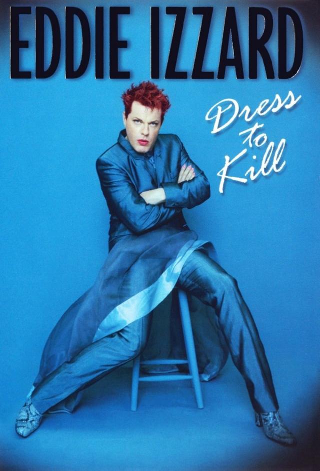 Eddie Izzard: Dress to Kill