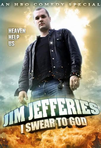 Jim Jefferies: I Swear to God