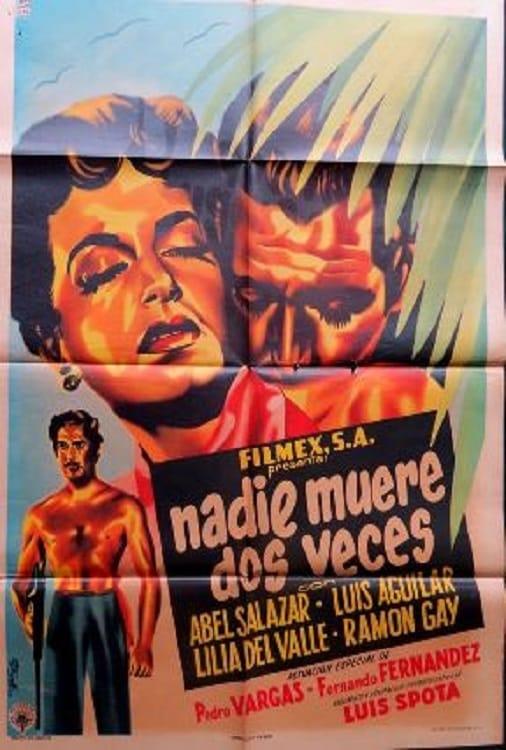 Nadie muere dos veces