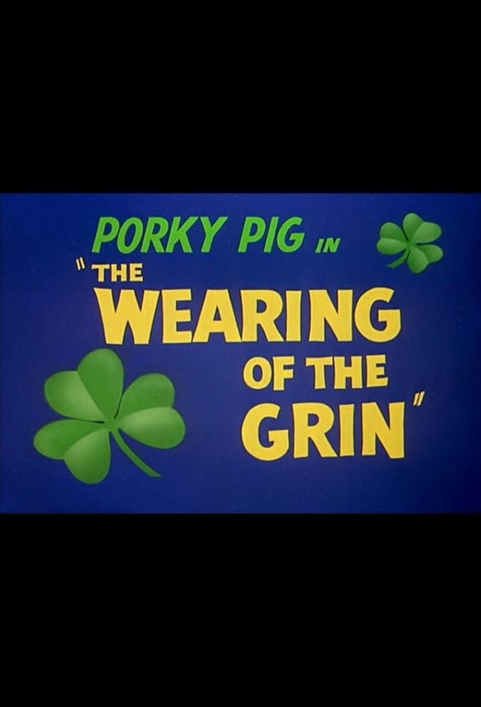 The Wearing of the Grin