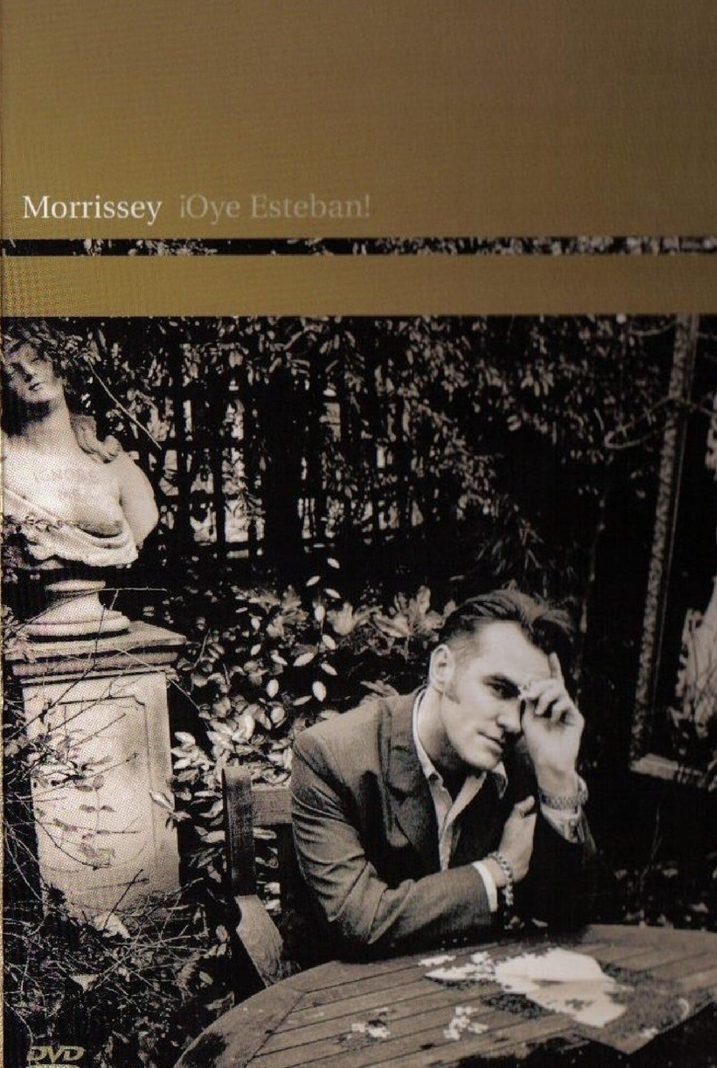 Morrissey: ¡Oye Esteban!