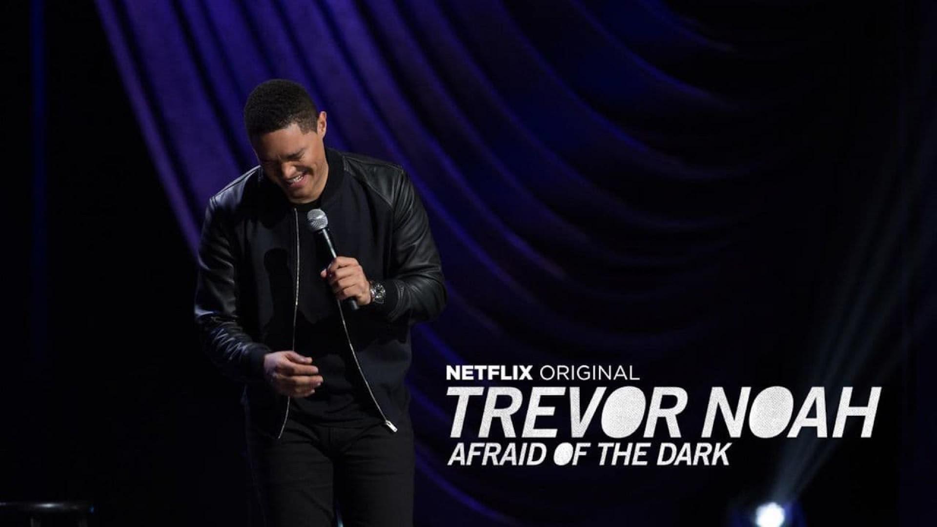 Trevor Noah: Afraid of the Dark