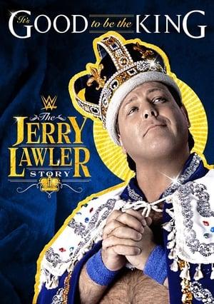 WWE: It's Good To Be The King: The Jerry Lawler Story