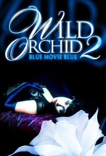 Wild Orchid II: Two Shades of Blue