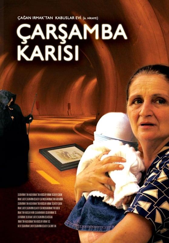 Kabuslar Evi - Çarşamba Karısı